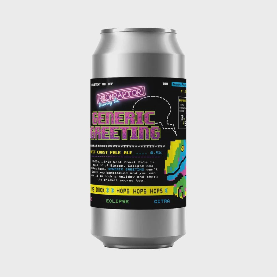 Neon Raptor Generic Greeting West Coast Pale 4.5% / 44cl