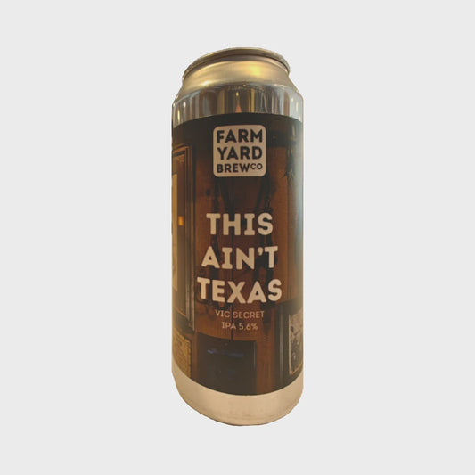 Farm Yard Brew Co. This Ain't Texas
