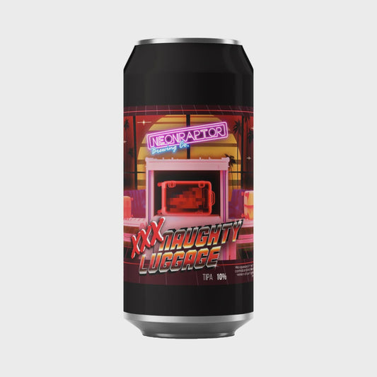 Neon Raptor XXX Naughty Luggage TIPA   10.0% / 44cl